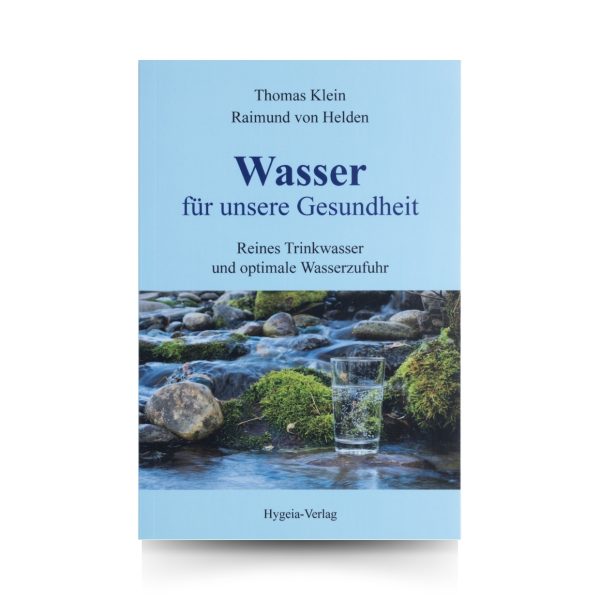 Wasser für unsere Gesundheit I Thomas Klein