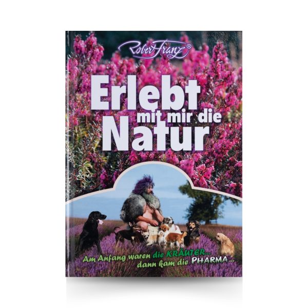 Erlebt mit mir die Natur I Robert Franz