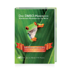 Das DMSO-Handbuch I Hartmut P. A. Fischer