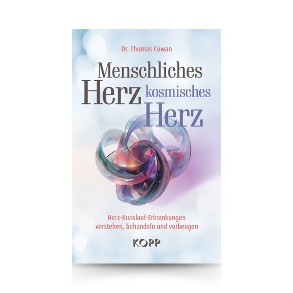 Menschliches Herz, kosmisches Herz I Dr. Thomas Cowan