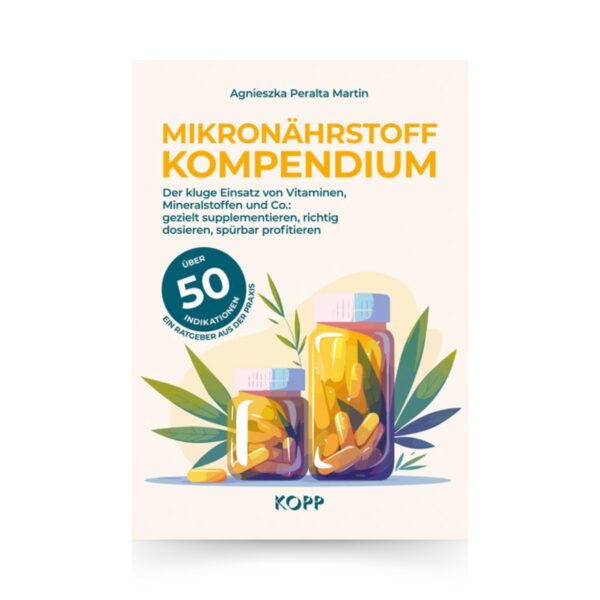Mikronährstoff-Kompendium I Agnieszka Peralta Martin